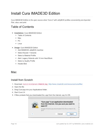 Install Cura IMADE3D Edition  Cura IMADE3D Edition is the open source slicer 'Cura 2' with JellyBOX