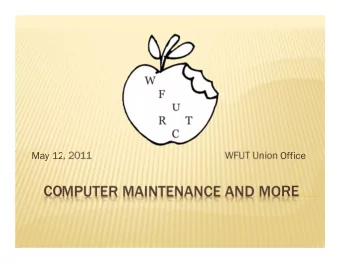 COMPUTER MAINTENANCE AND MORE  ROUTINE MAINTENANCE OF YOUR COMPUTER  Windows Updates