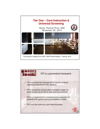 Tier One  Core Instruction &amp;  Universal Screening  Nancy Thomas Price, SDE  November 30