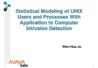 Statistical Modeling of UNIX  Statistical Modeling of UNIX  Users and Processes With  Users and