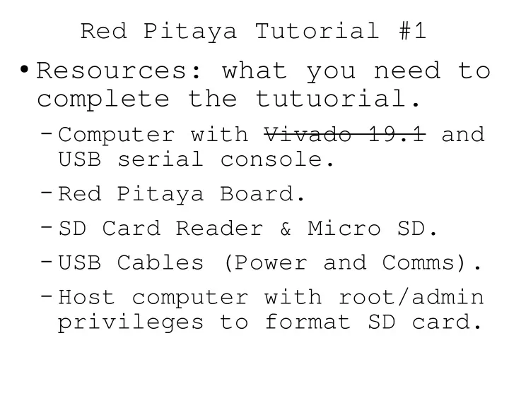 resources what you need to complete the tutuorial
