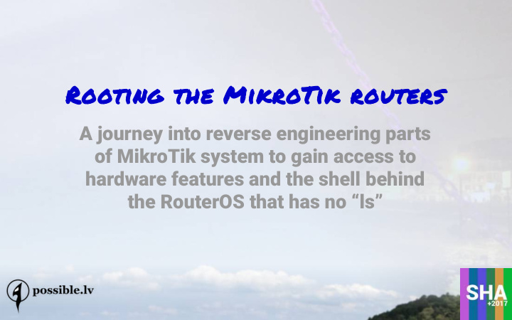 rooting the mikrotik routers