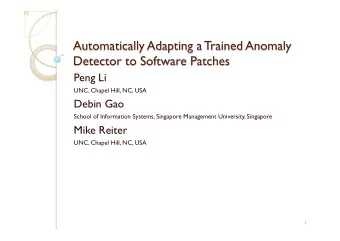Peng Li  UNC, Chapel Hill, NC, USA  Debin Gao  School of Information Systems, Singapore Management