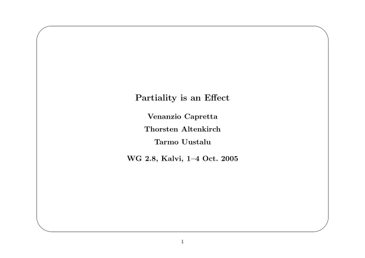 partiality is an effect