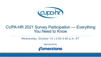 CUPA-HR 2021 Survey Participation  Everything  You Need to Know  Wednesday, October 14 |