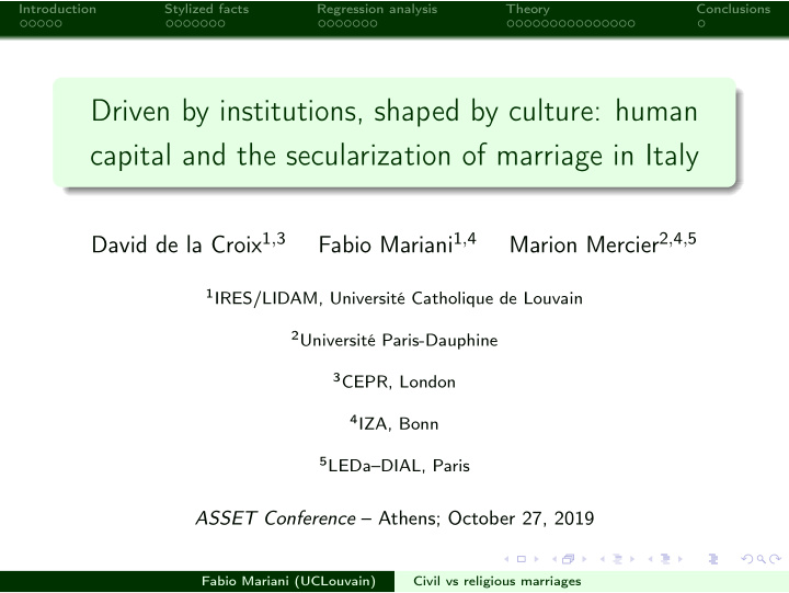 driven by institutions shaped by culture human capital