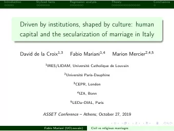 Driven by institutions, shaped by culture: human  capital and the secularization of marriage in