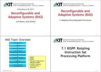 Reconfigurable and  Reconfigurable and  Adaptive Systems (RAS)  Adaptive Systems (RAS) 7. Adaptive