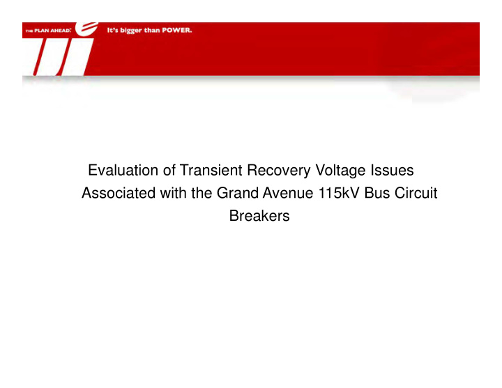evaluation of transient recovery voltage issues