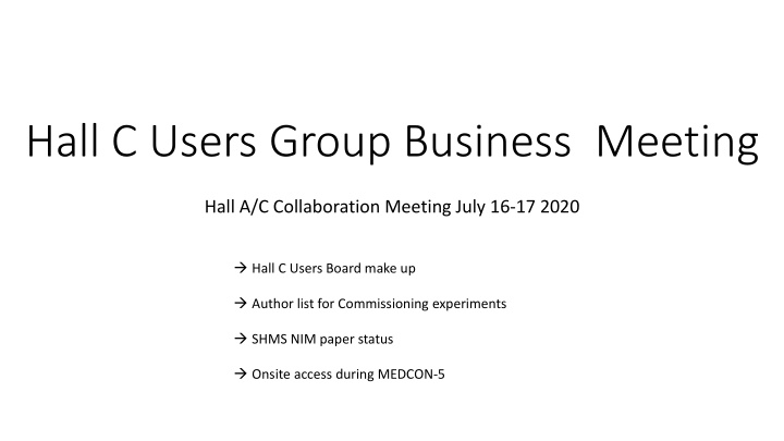 hall c users group business meeting