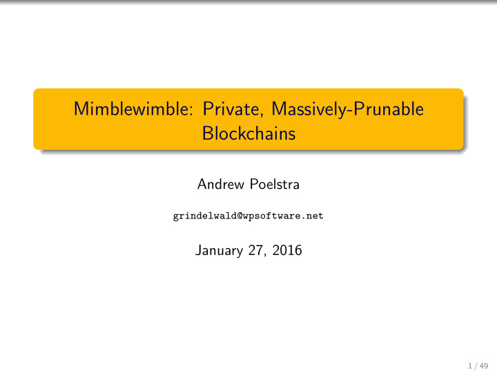 mimblewimble private massively prunable blockchains