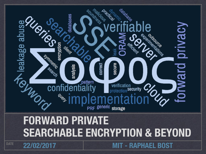 forward private searchable encryption beyond