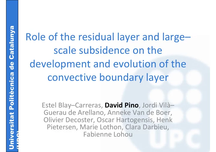 role of the residual layer and large scale subsidence on
