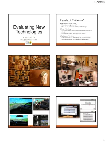 Evaluating New  What are the parameters that impact the doing? Efficacy of the design