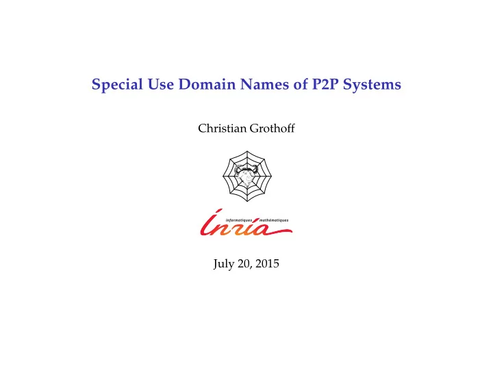 special use domain names of p2p systems
