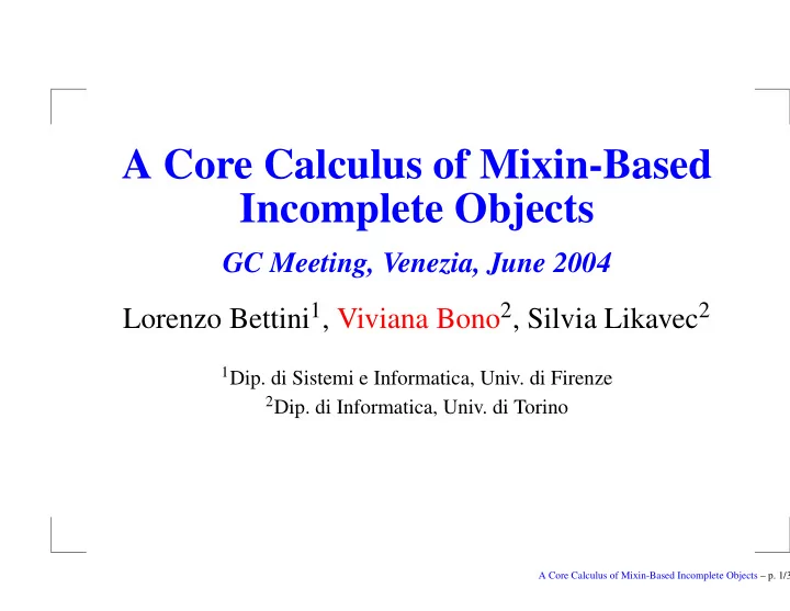 a core calculus of mixin based incomplete objects