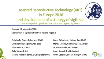 As  Assi  sisted R  Repr  eproductive T  e Tec  echnology (  (AR  ART)  in  n Eur  urope 201  e