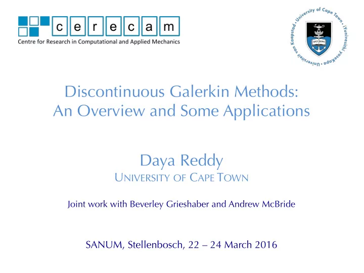 discontinuous galerkin methods an overview and some