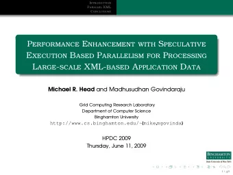 Performance Enhancement with Speculative  Execution Based Parallelism for Processing  Large-scale