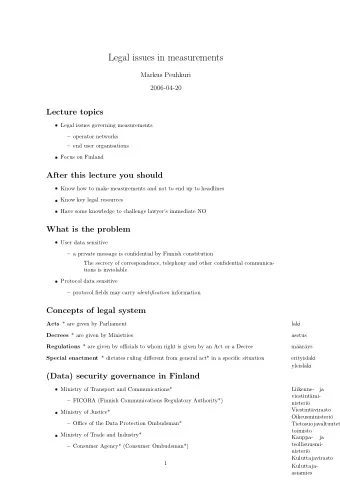 Legal issues in measurements  Markus Peuhkuri  2006-04-20  Lecture topics  Legal issues governing