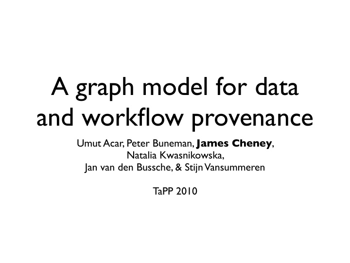 a graph model for data and workflow provenance
