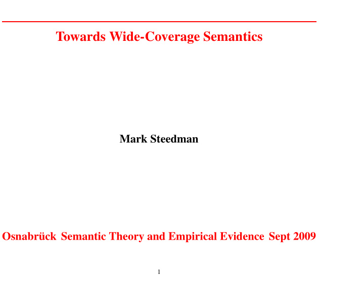 towards wide coverage semantics