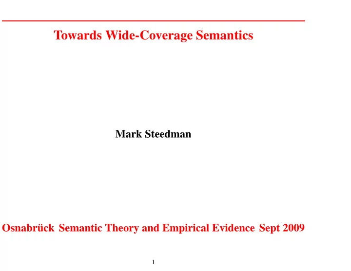 towards wide coverage semantics