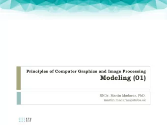Modeling (01)  RNDr. Martin Madaras, PhD.  martin.madaras@stuba.sk  Computer Graphics  Image