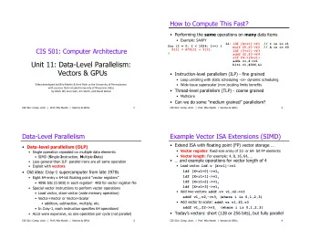 Unit 11: Data-Level Parallelism:  blti r1,4096,L1  Vectors &amp; GPUs  Instruction-level