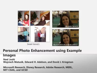 Personal Photo Enhancement using Example  Images  Neel Joshi  Wojciech Matusik, Edward H. Adelson,