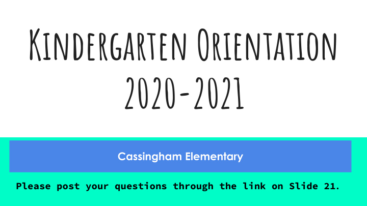 kindergarten orientation 2020 2021