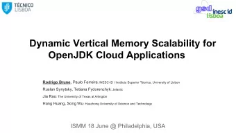 Dynamic Vertical Memory Scalability for  OpenJDK Cloud Applications Rodrigo Bruno , Paulo Ferreira