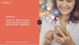 ON SOCIAL MEDIA  Power Point version available on Rena Drive  1  CONTENT OF THE MANUAL   Social