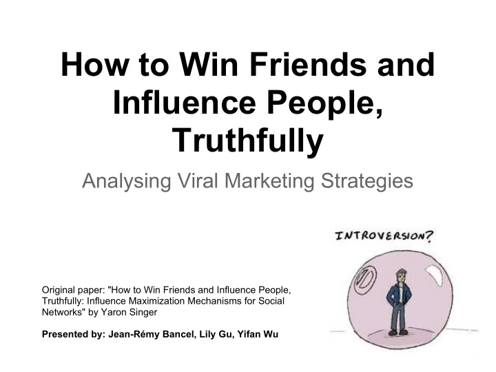 how to win friends and influence people truthfully
