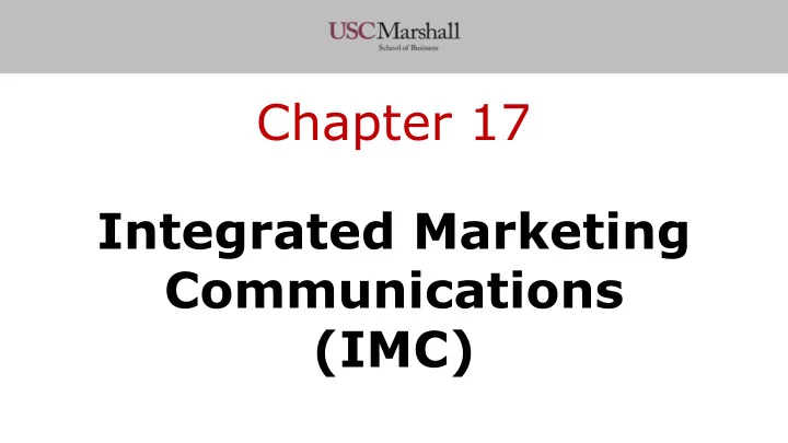 chapter 17 integrated marketing communications imc course