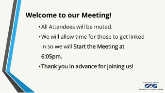 HEADING  All Attendees will be muted.  Body Text  We will allow time for those to get linked