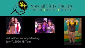 Virtual Community Meeting  July 7, 2020 @ 7pm  Welcome &amp; Introductions    Elise Larsen,