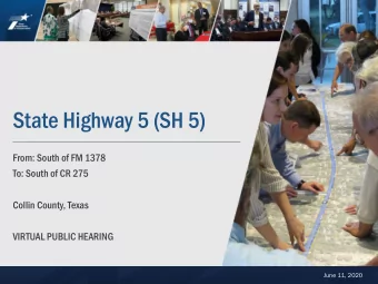 State Highway 5 (SH 5)  From: South of FM 1378  To: South of CR 275  Collin County, Texas  VIRTUAL