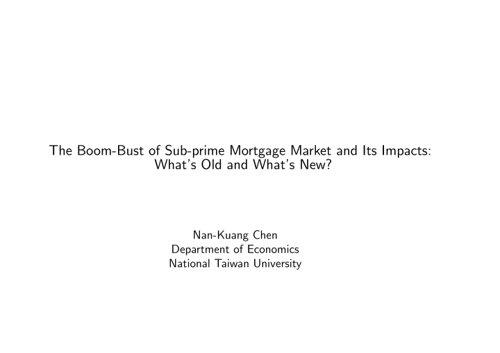 the boom bust of sub prime mortgage market and its