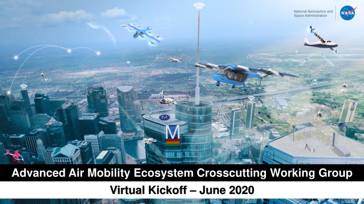 advanced air mobility ecosystem crosscutting working group