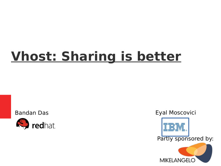 vhost sharing is better