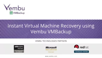 Instant Virtual Machine Recovery using  Vembu VMBackup  About Vembu Technologies Founded in 200 2