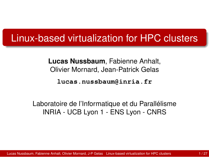 linux based virtualization for hpc clusters