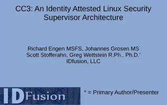 CC3: An Identity Attested Linux Security  Supervisor Architecture  Richard Engen MSFS, Johannes