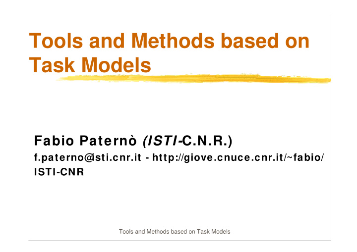 tools and methods based on task models