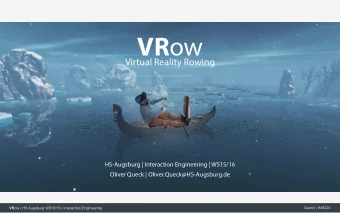 VR ow  Virtual Reality Rowing  HS-Augsburg | Interaction Engineering | WS15/16  Oliver Queck |