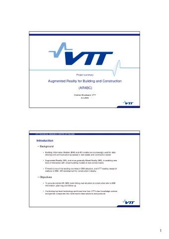 1  VTT TECHNICAL RESEARCH CENTRE OF FINLAND  Applications  Augmented on-site visualisation