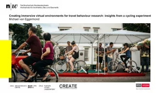 Creating immersive virtual environments for travel behaviour research: insights from a cycling