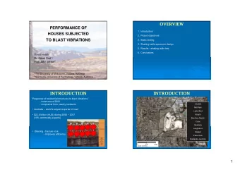 OVERVIEW  PERFORMANCE OF  1. Introduction  HOUSES SUBJECTED  2. Project objectives  TO BLAST