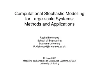 Methods and Applications  Rashid Mehmood  School of Engineering  Swansea University